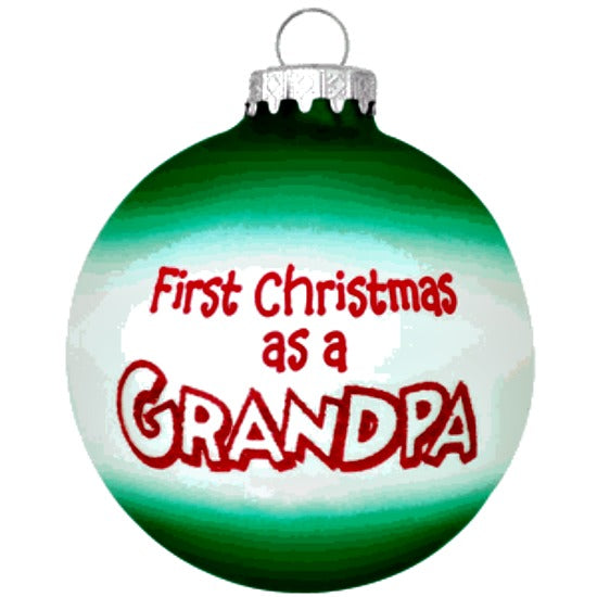 First Christmas as a Grandpa Christmas Ball Ornament - Bronner