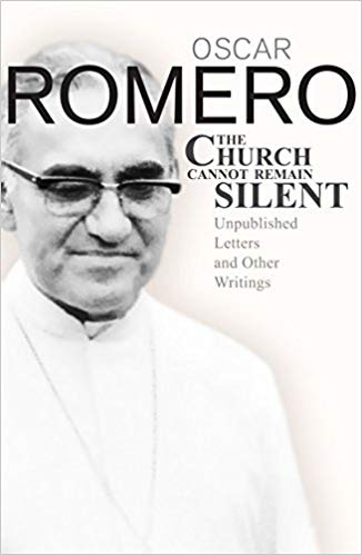 The Church Cannot Remain Silent - Oscar Romero 9781626981751