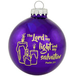 The Lord is My Light & Salvation Christmas Ball Ornament - Bronner Psalm 27:1