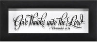 Give Thanks Unto the Lord Glass Wall Plaque - Black Frame