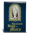 Illustrated Book of Mary Hardcover Book  - Fr. Michael Sullivan