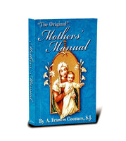The Original Mother's Manual Softcover Book by A. Frances Coomes