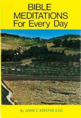 Bible Meditations For Every Day Softcover Book by John Kersten