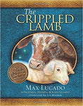 The Crippled Lamb by Max Lucado Christmas Story HC Children's Book