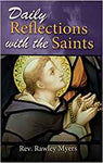 Daily Reflections with the Saints Softcover Book by Rev. Rawley Myers