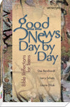 Good News, Day by Day Bible Reflections for Teens Book