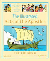 The Illustrated Acts of the Apostles For Children Book 9781586176211