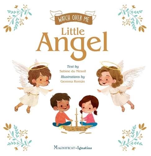 Watch Over Me LIttle Angel Hardcover Children's Book by Sabine du Mesnil Ignatius Press 9781621642473